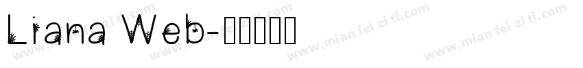 Liana Web字体转换